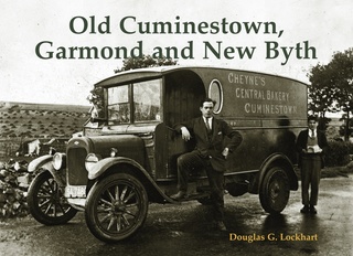 Old Cuminestown, Garmond and New Byth
