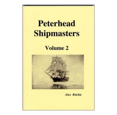 Peterhead ShipMasters volume 2